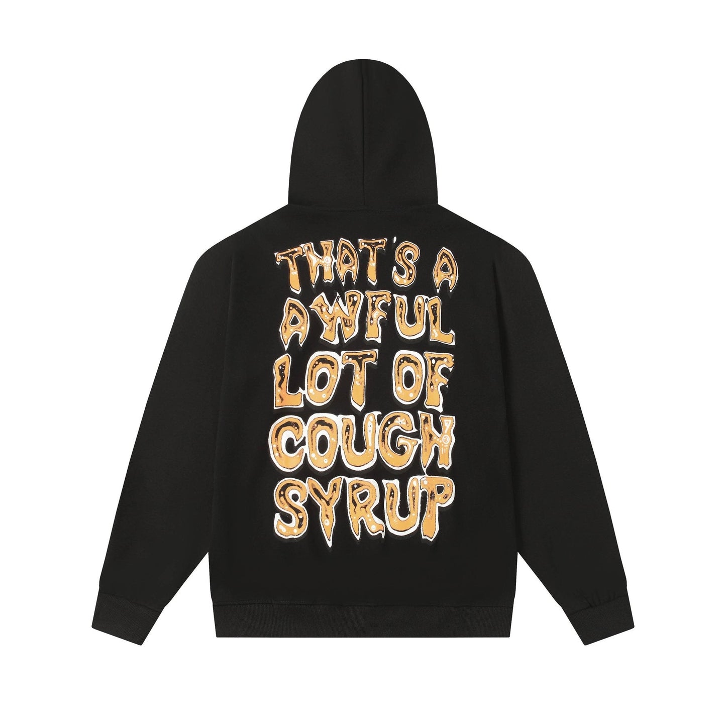 THAT'S A AWFUL LOT OF COUGH SYRUP Tomorrow Star Graphic Hoodie — back
