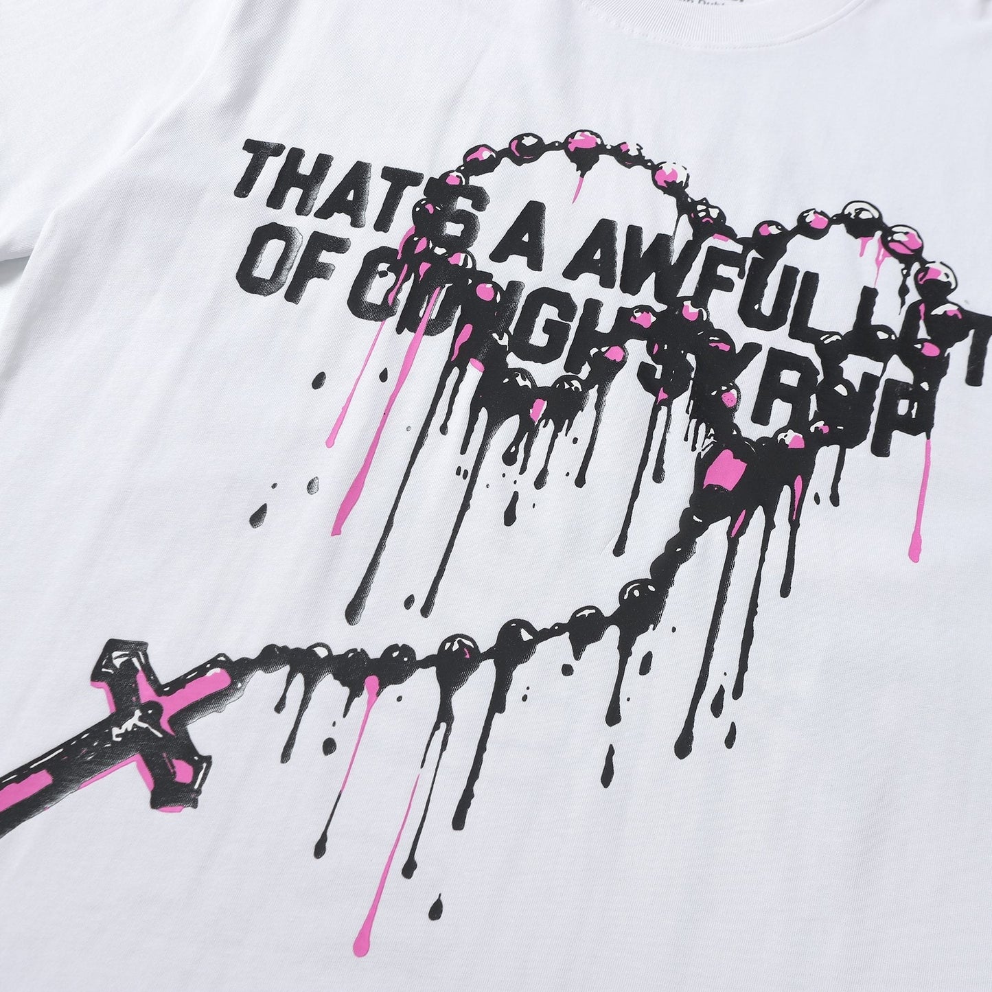 THAT'S A AWFUL LOT OF COUGH SYRUP Front & Back Graphic T-Shirt — detail